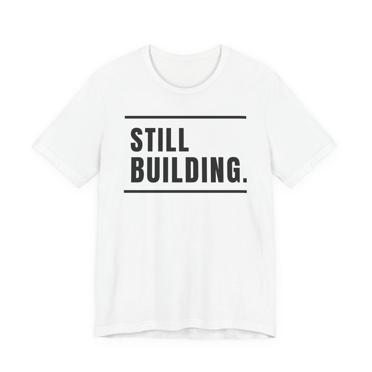 Still Building
