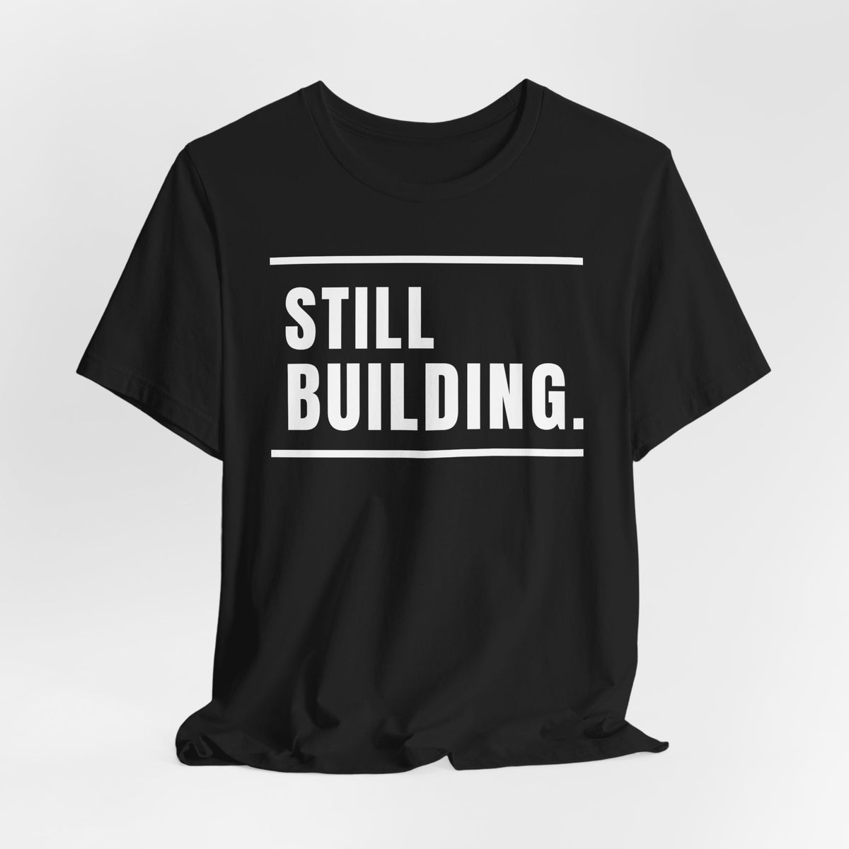 Still Building