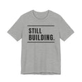 Still Building