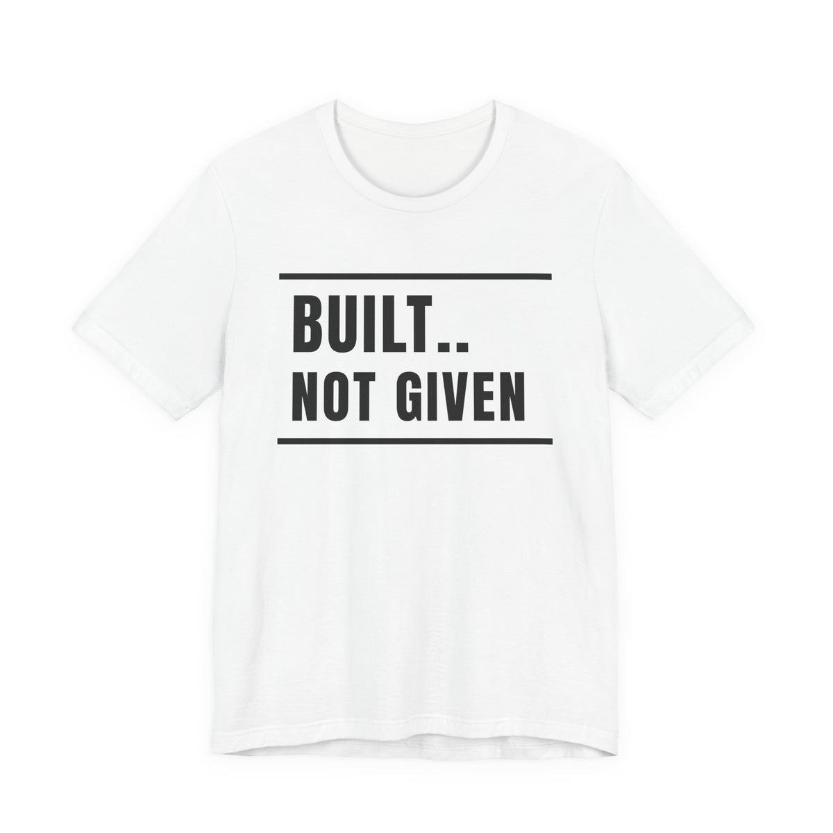 Built Not Given