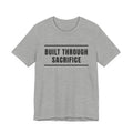 Built Through Sacrifice