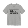 Built Not Given