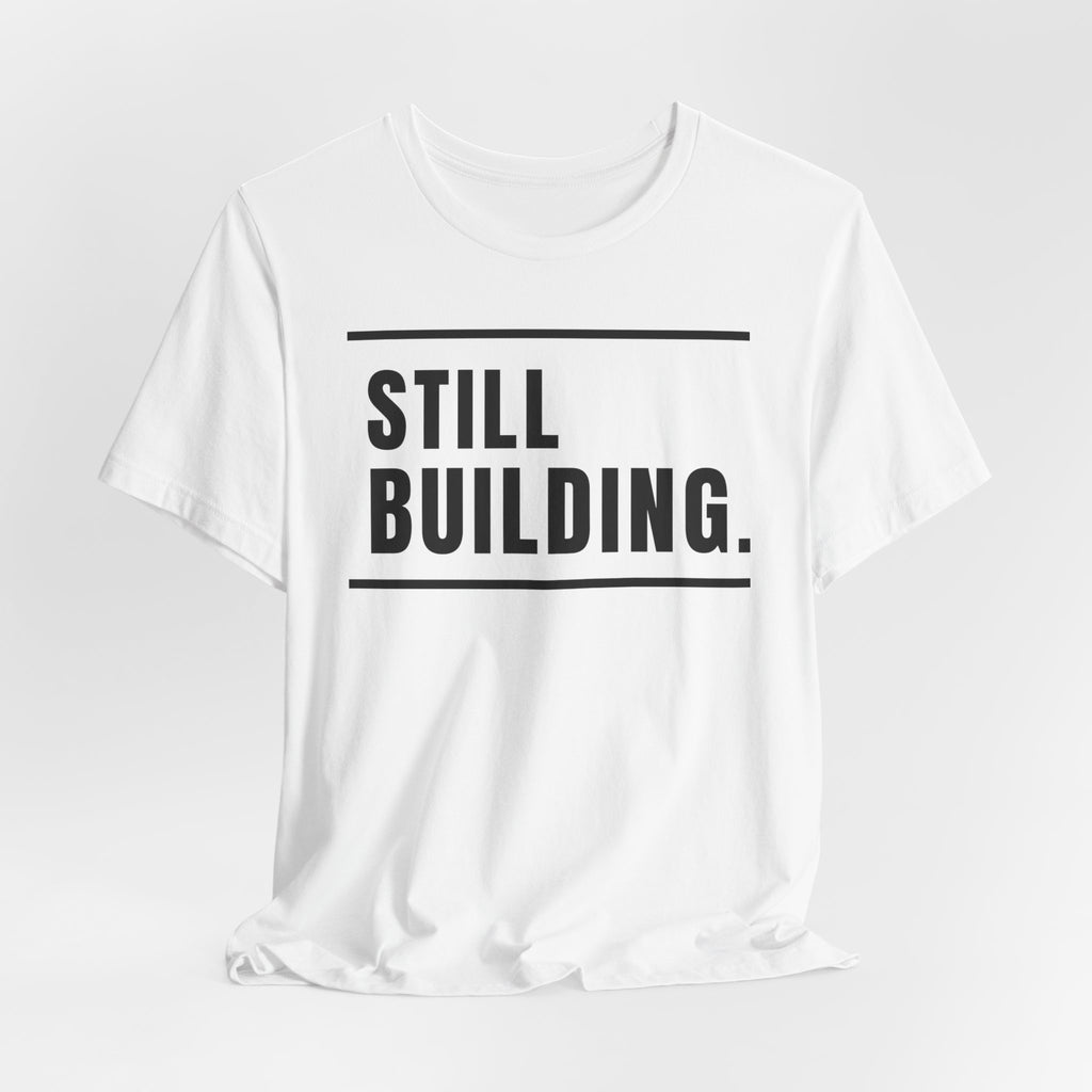 Still Building
