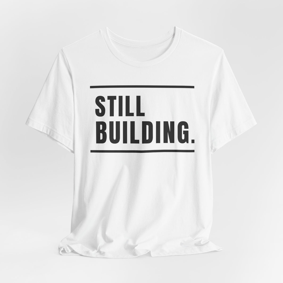 Still Building